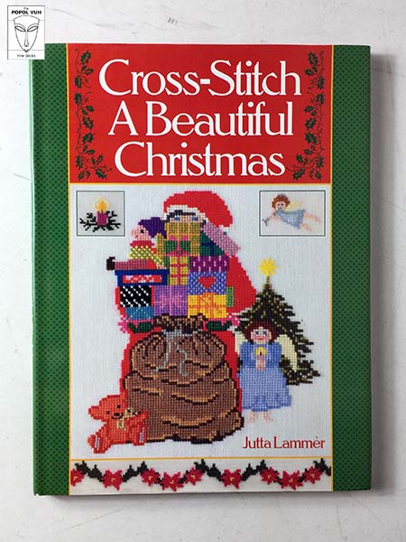 Jutta Lammer - Cross-Stitch A Beautiful Christmas